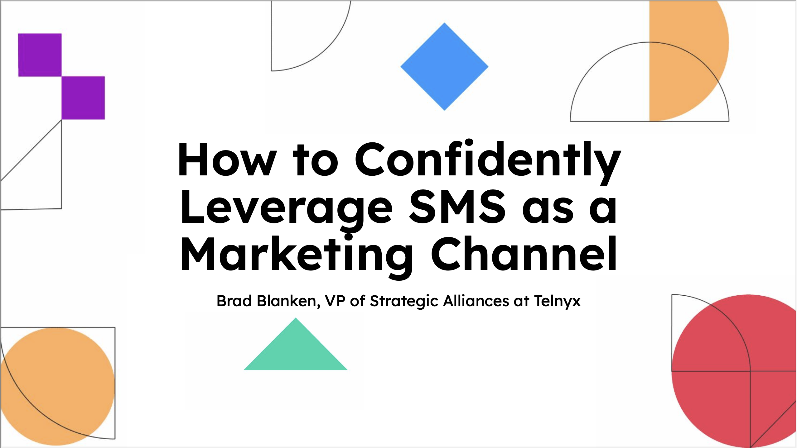 How to Confidently Leverage SMS as a Marketing Channel