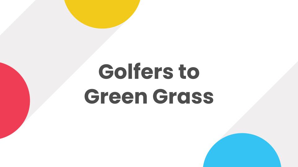 Moving Casual Golfers Through the Funnel, Back to Greener Pastures