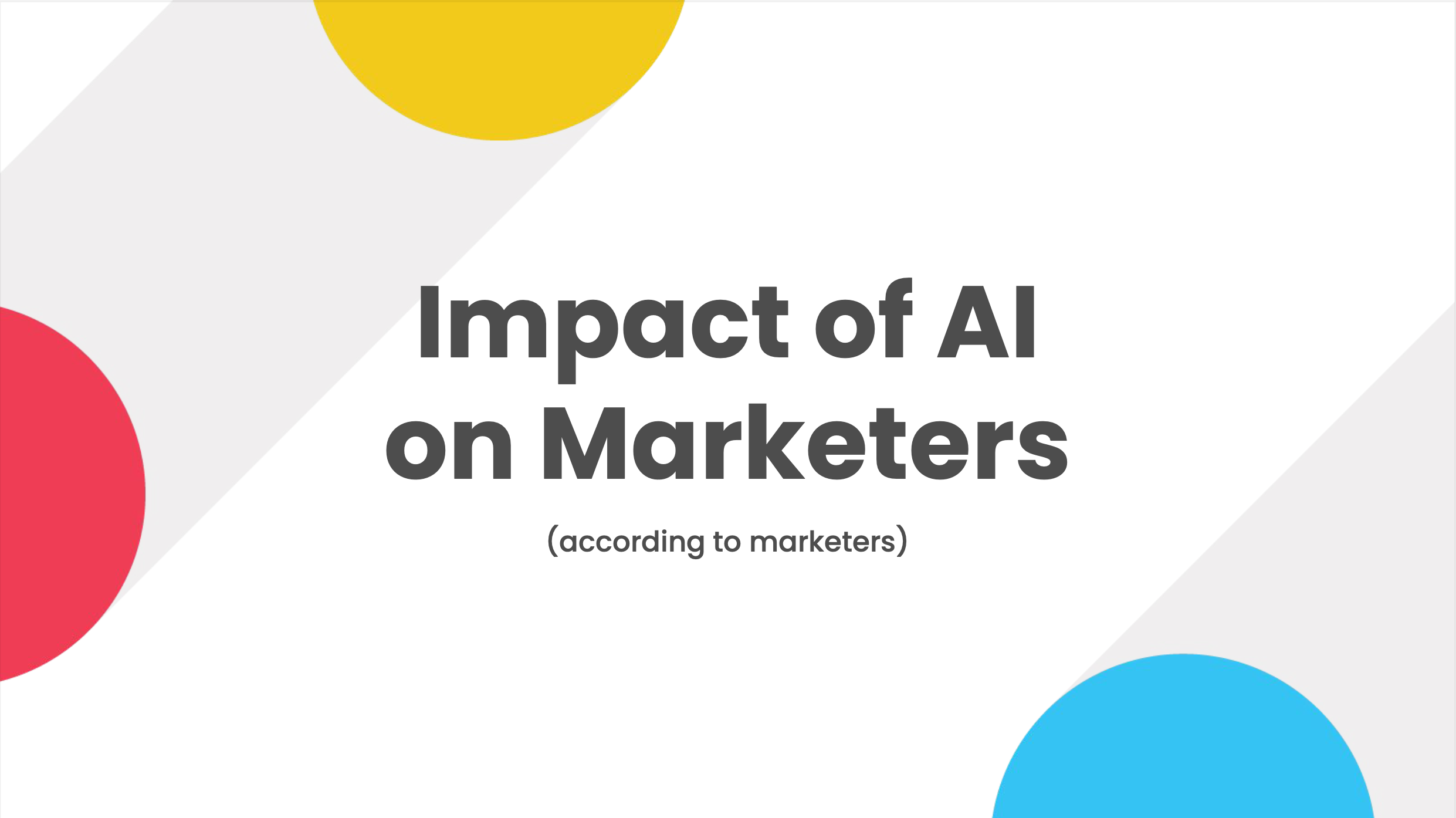 The Reality of AI: How Marketers Really Feel About AI