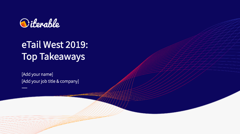 eTail West 2019: Top Takeaways
