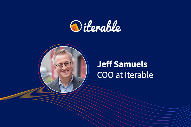 Jeff Samuels, COO at Iterable
