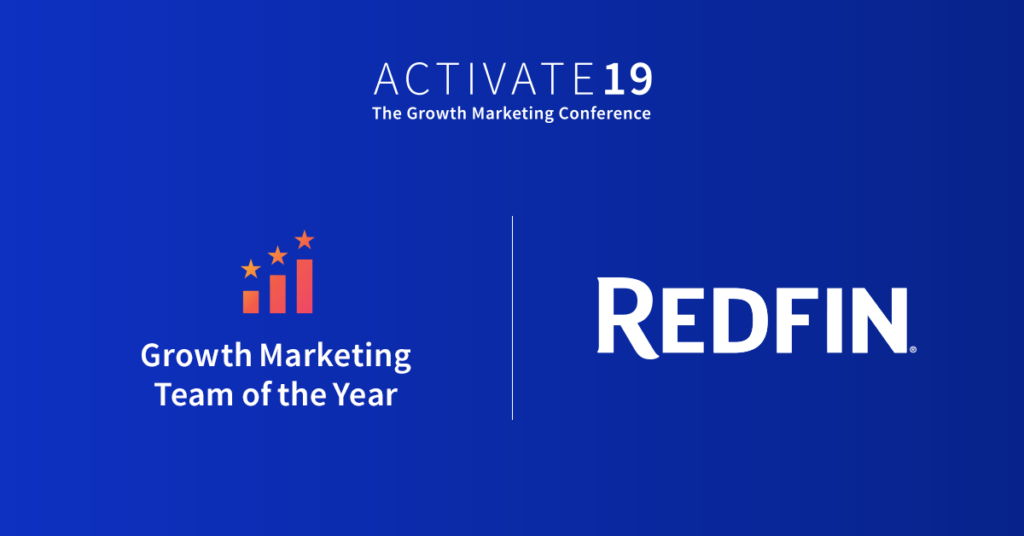 Redfin - Growth Marketing Team of the Year