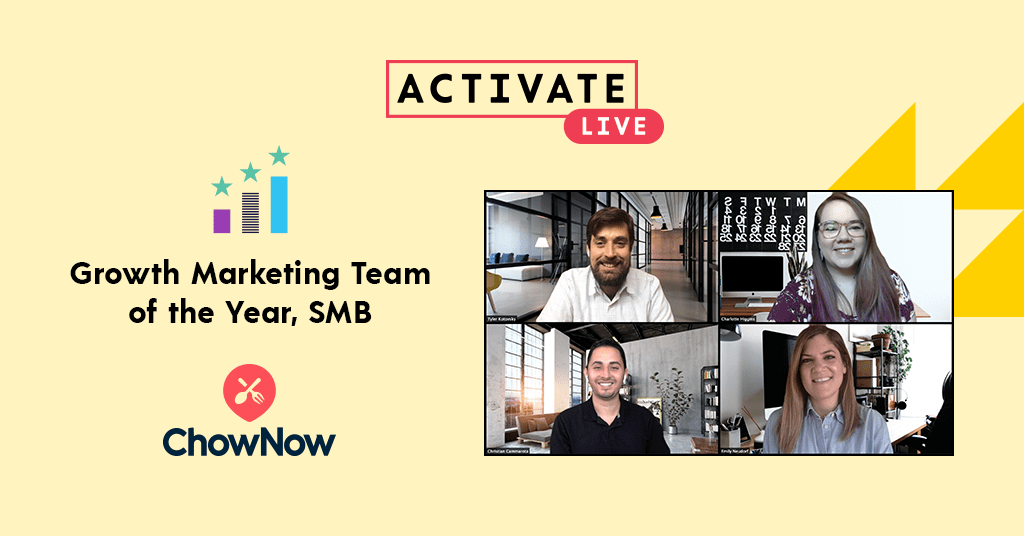 Growth Marketing Team of the Year, SMB: ChowNow