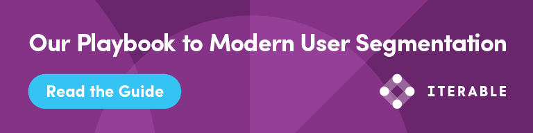 Our Playbook to Modern User Segmentation: Get the Guide