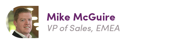 Mike McGuire, VP of Sales, EMEA