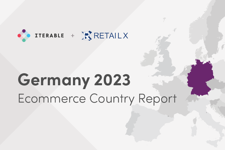 Germany Ecommerce Market Report 2023 - Iterable