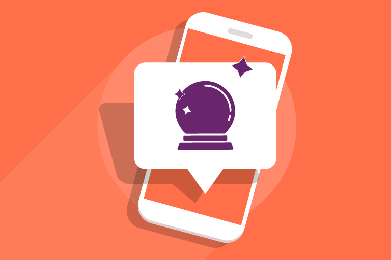 Orange background, cellphone in the center, text message bubble with a purple crystal ball inside overlayed on the phone.
