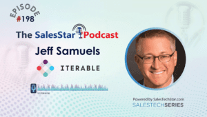 Jeff Samuels interviewed by SalesTechSeries & MarTech Series’ Paroma Sen