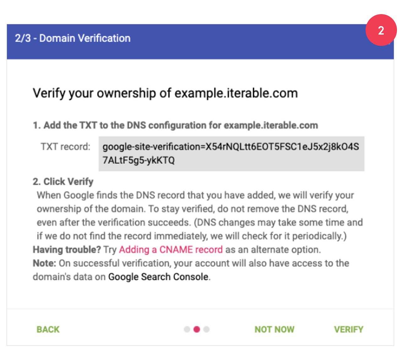 Step 2 of Google Postmaster Tools: You'll be provided a TXT record to insert into the (Domain Name System) DNS for the sending domain