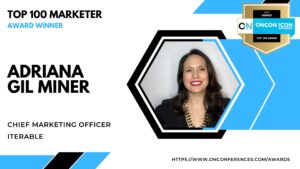 Adriana GIl Miner, CMO Recognized as Top 100 Marketer by OnCon