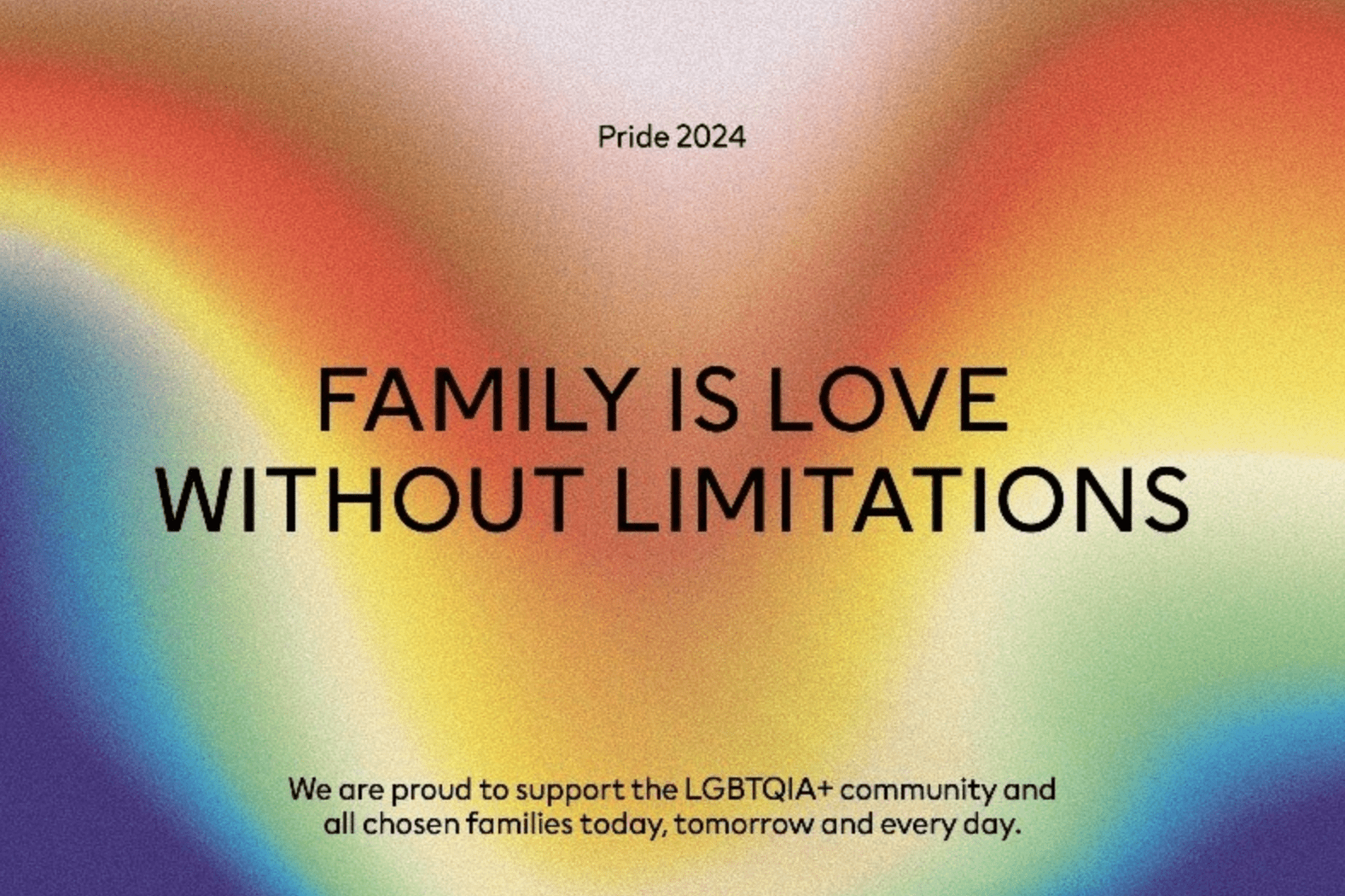 A rainbow background with the header "Family is Love Without Limitation."