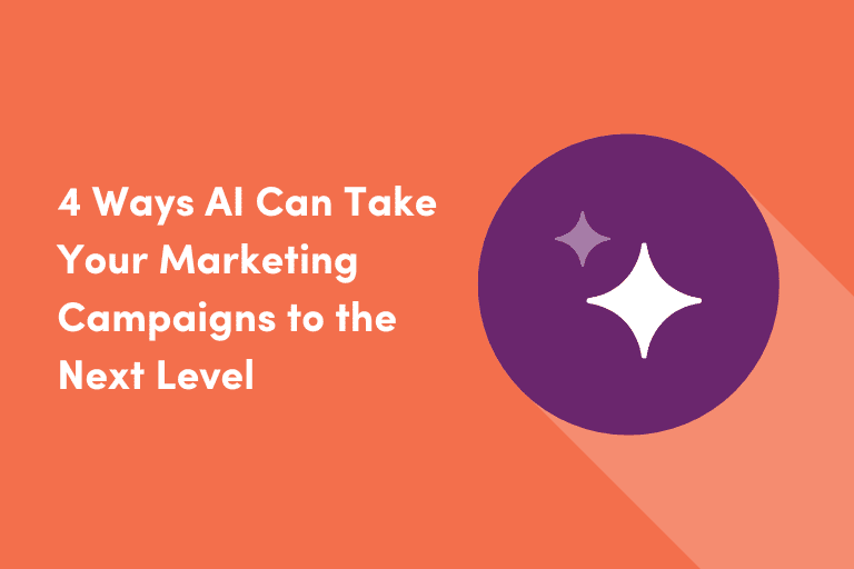 The image has an orange background and features a heading with white text that reads, "4 Ways AI Can Take Your Marketing Campaigns to the Next Level." To the right of the text is a purple circle containing two white, star-like sparkles. The circle casts a long shadow to the lower right, giving a sense of depth to the design.