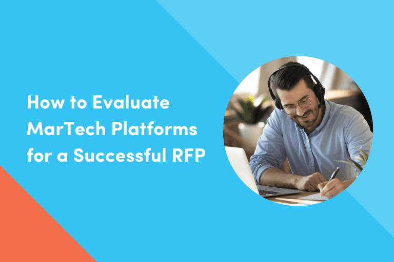 How to Evaluate MarTech Platforms for a Successful RFP