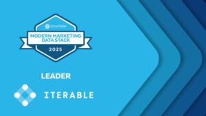  Iterable Recognized as a Customer Engagement Leader in Snowflake’s Modern Marketing Data Stack Report