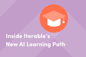 Iterable Launches AI Academy to Meet Growing Demand for AI Skills Among Marketers