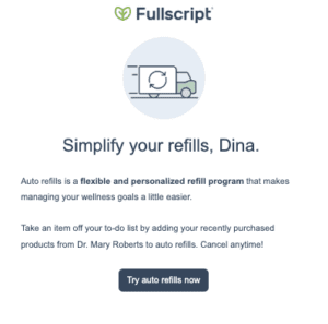 Fullscript Simplify your refills Dina image