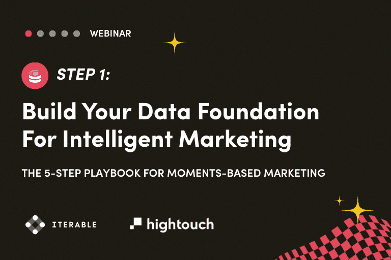 Step 1: Build Your Data Foundation for Intelligent Marketing