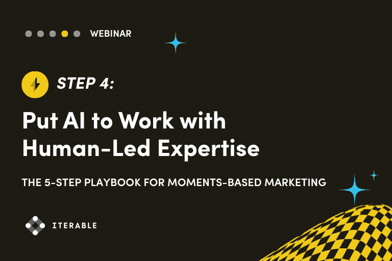 Step 4: Put AI to Work with Human-Led Expertise