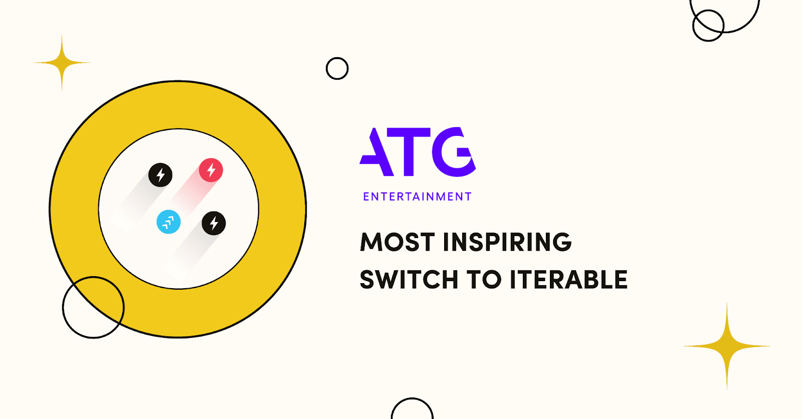 ATG Entertainment Most Inspiring Switch To Iterable image