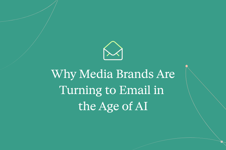 Why Media Brands Are Turning to Email in the Age of AI