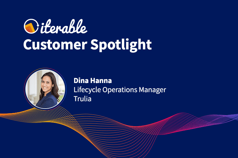Iterable Customer Spotlight: Dina Hanna From Trulia