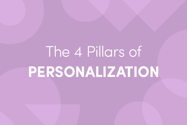 4 Pillars of Marketing: Personalization Guide