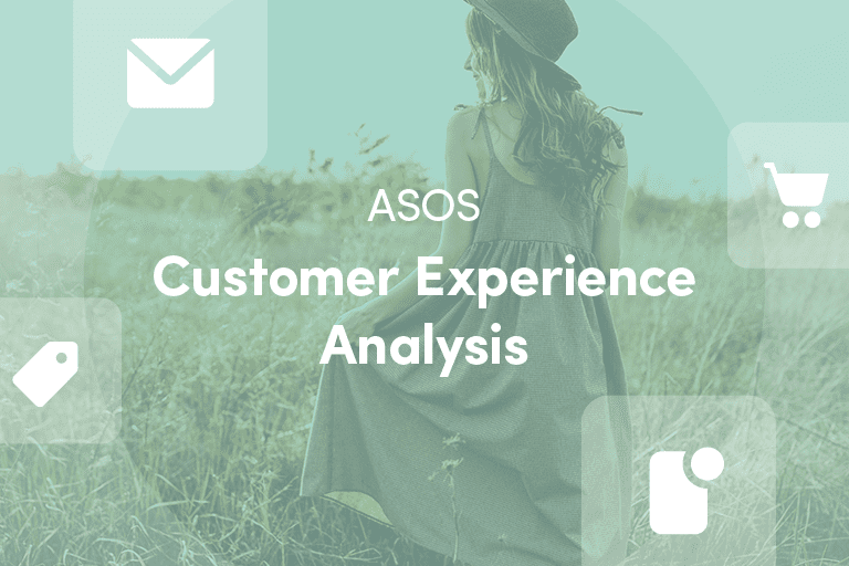 A Closer Look at the Customer Experience: ASOS