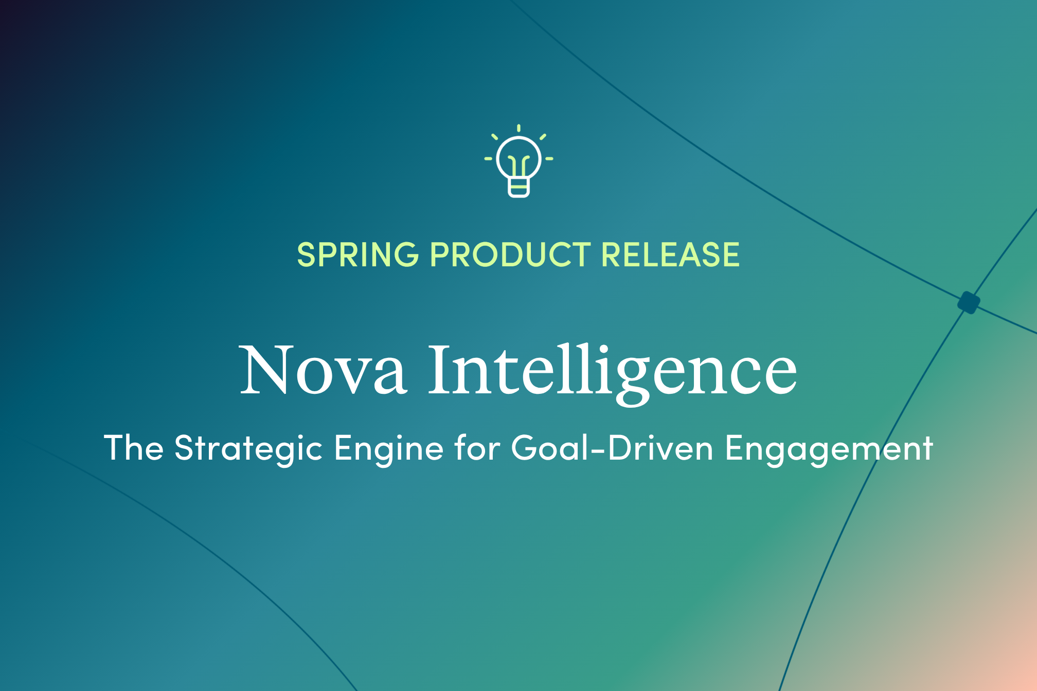 Nova Intelligence: The Strategic Engine for Goal-Driven Engagement