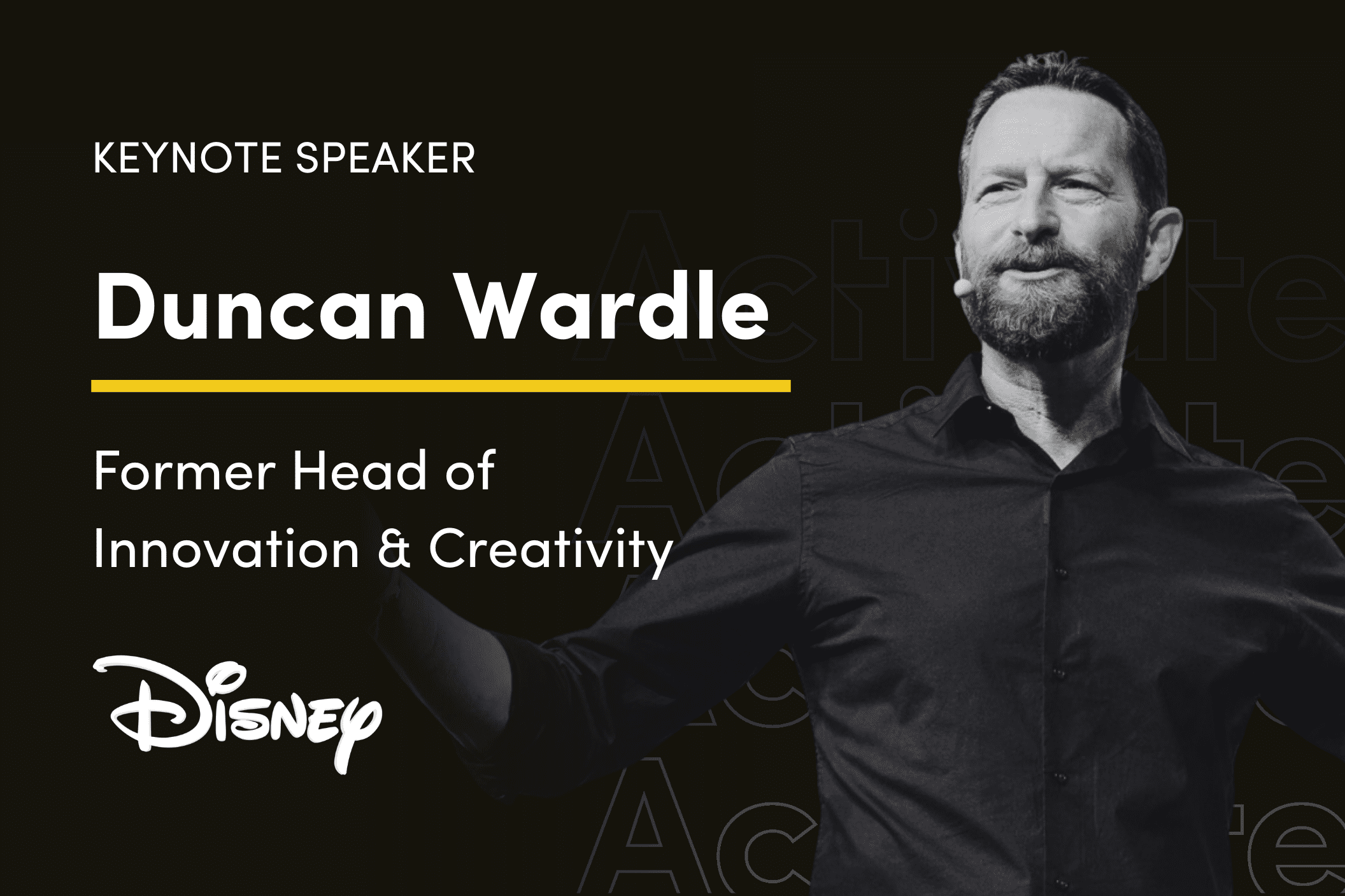 Spark Creative Thinking with Duncan Wardle at Activate Summit 2026
