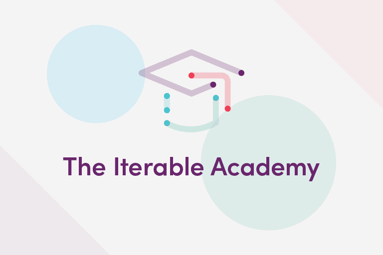 It’s Official: Announcing the Iterable Academy