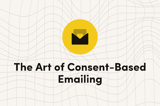The Art of Consent-Based Emailing image
