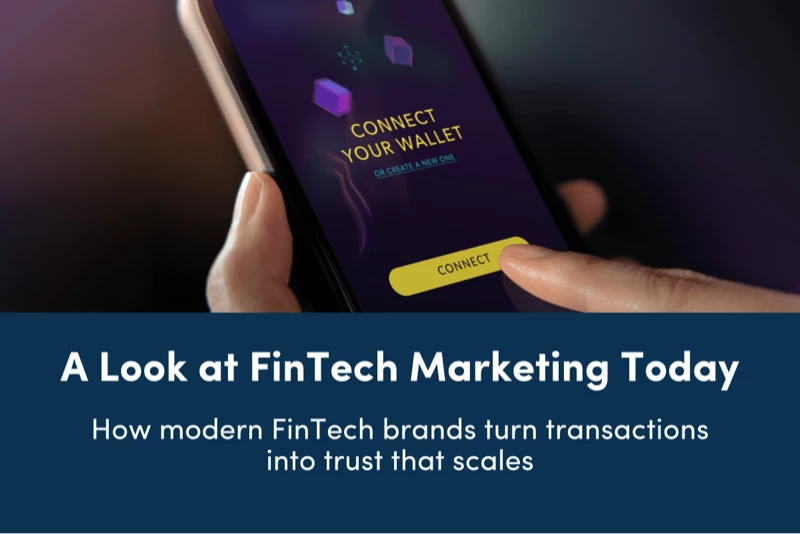 A Look at FinTech Marketing Today