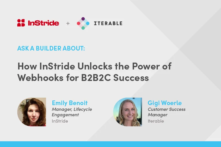 Ask a Builder About: How InStride Unlocks the Power of Webhooks for B2B2C Success