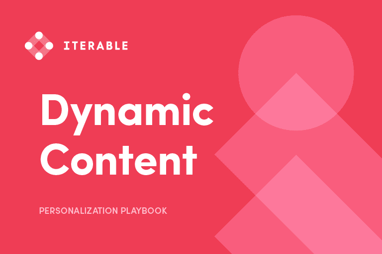 Personalization Playbook: Dynamic Content