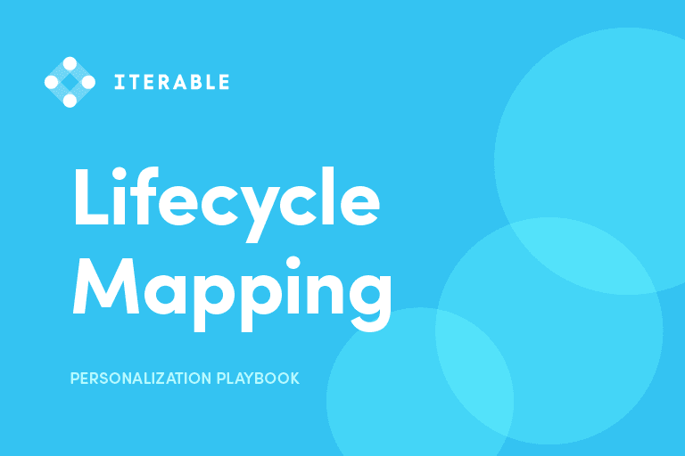 Personalization Playbook: Lifecycle Mapping