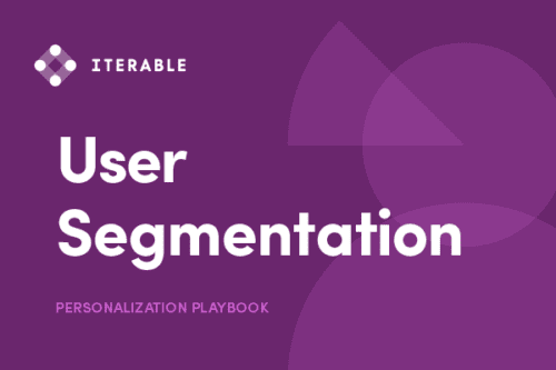 Personalization Playbook: User Segmentation