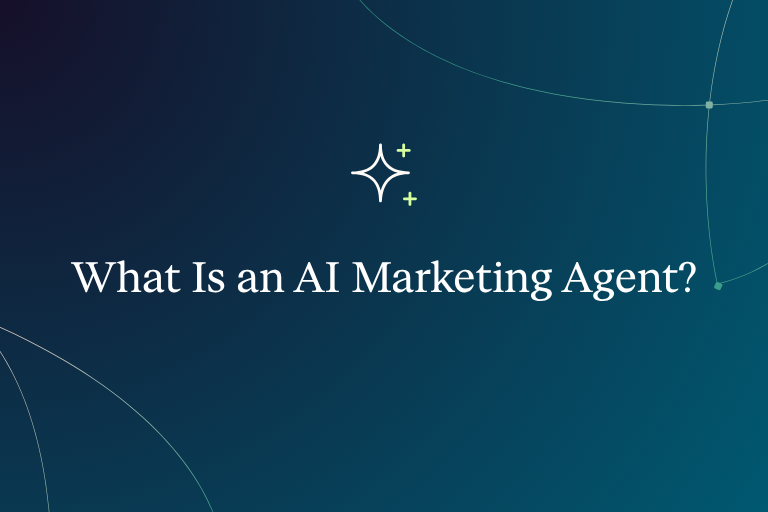 What Is an AI Marketing Agent? A Practical Guide for Lifecycle Teams