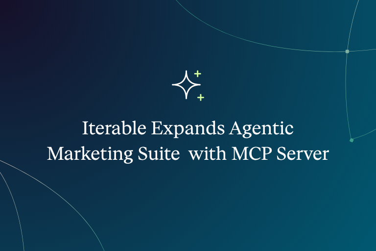 How Iterable’s MCP Server Powers Smarter Agentic Marketing