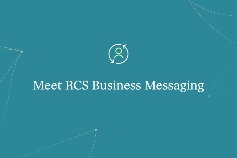 Meet RCS Business Messaging: Bringing You App-Like Experiences