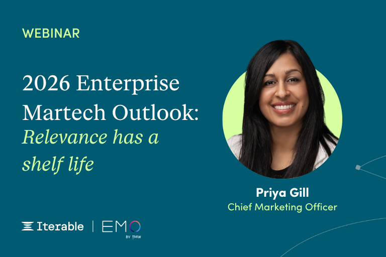 2026 Enterprise Martech Outlook: Relevance has a shelf life