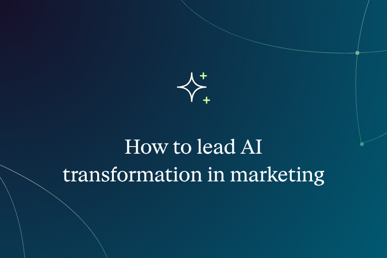 How to lead AI transformation in marketing